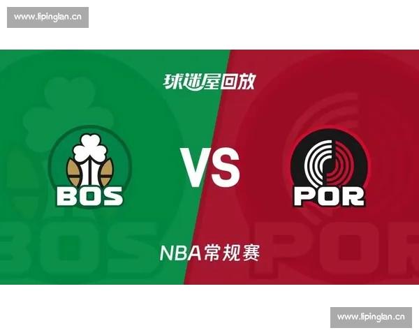 篮球直播官方网站实时赛事全 coverage 最新比分与精彩回放一站式体验